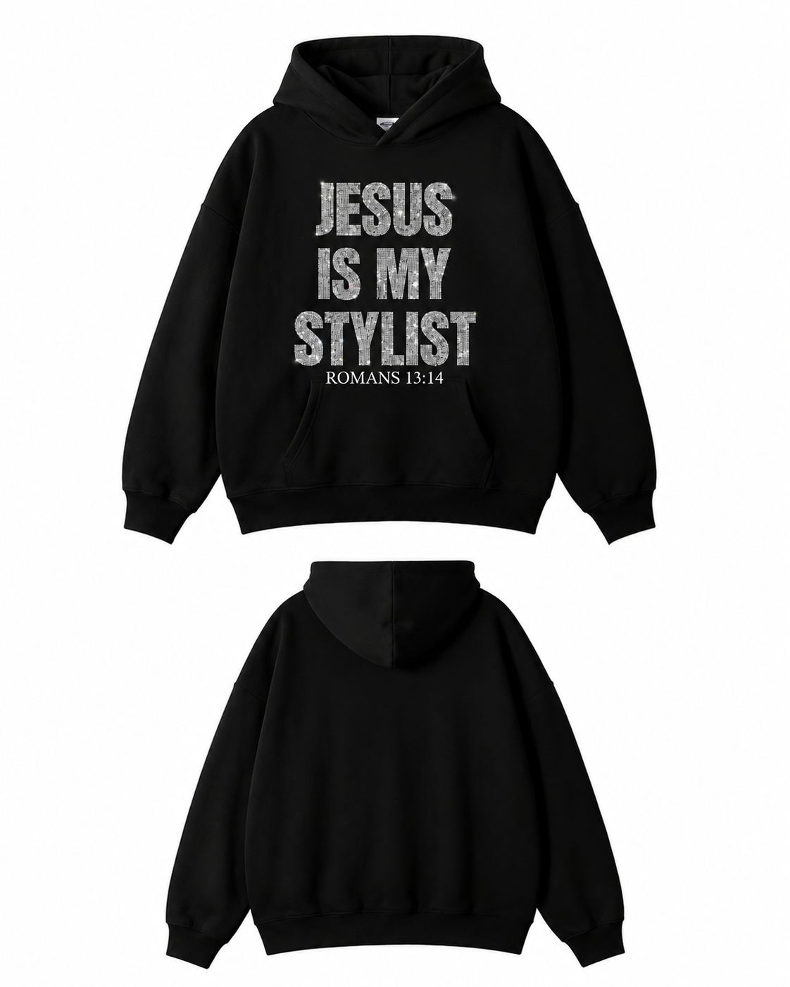 Jesus Is My Stylist Front Hoodie