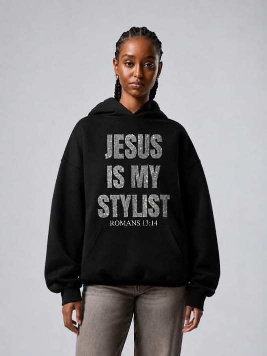 Jesus Is My Stylist Front Hoodie